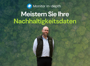 Meistern Sie Ihre Nachhaltigkeitsdaten
